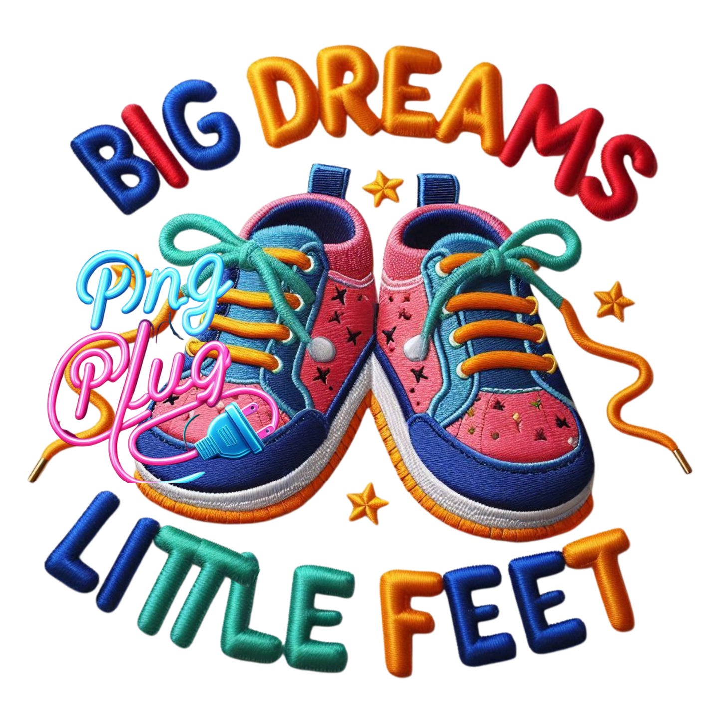 Big Dreams Little Feet 3D Cartoon Sneaker PNG – Bright Back to School Design for Kids, Shirts, Stickers & More- Instant Digital Download