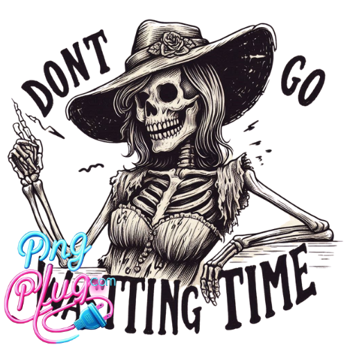 Vintage Skeleton Woman PNG Illustration with Hat Cigarette and Quote Don't Go Getting Time – Gothic Retro Digital Art - Instant Digital Download