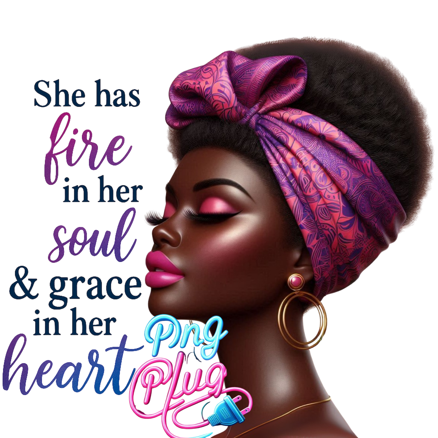 Elegant Black Woman PNG – Fire in Her Soul Quote, Afrocentric Art, Headwrap Clipart, Melanin Beauty for Sublimation & Crafts - Instant Digital Download