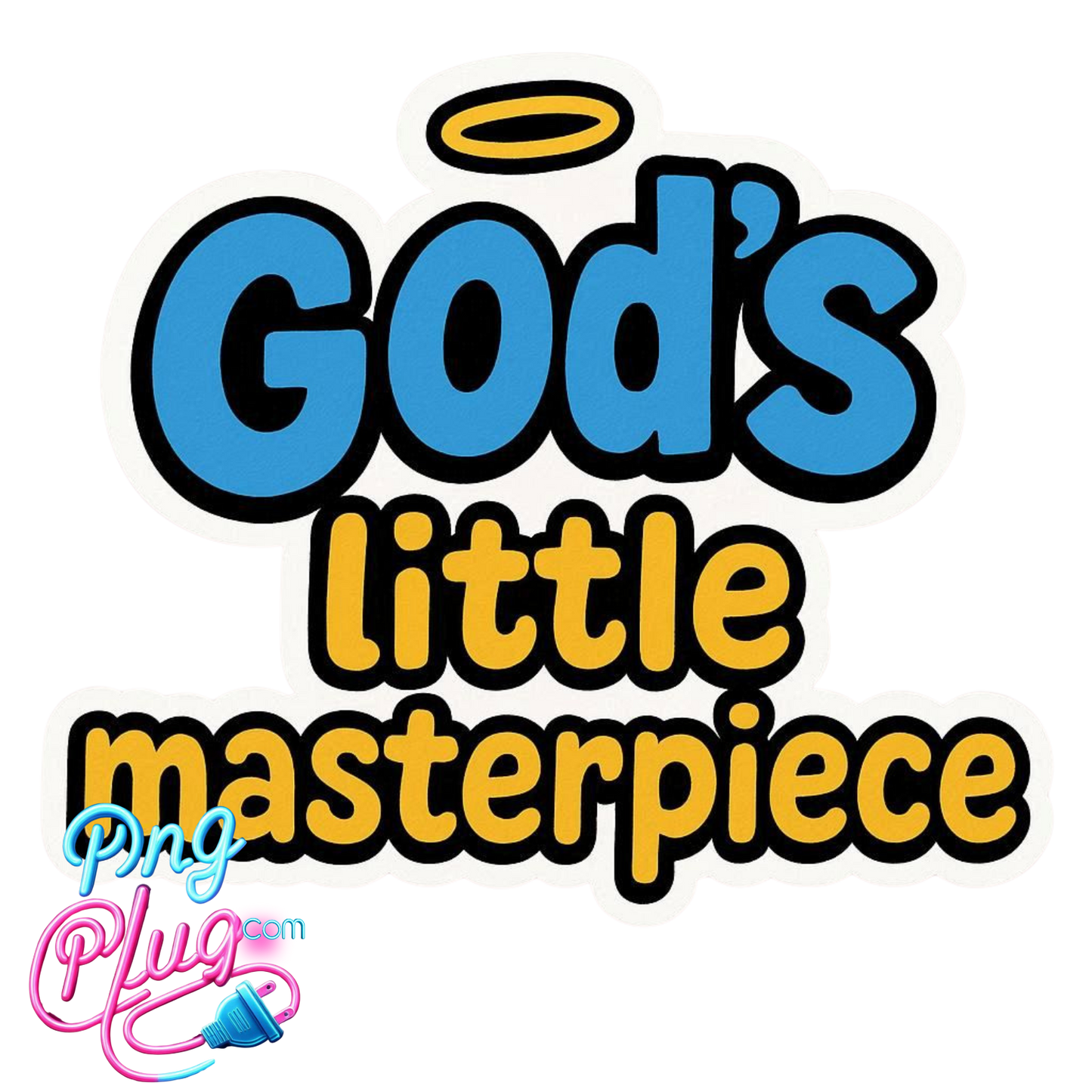 God’s Little Masterpiece PNG Cute Whimsical Christian Digital Faith Sticker Sublimation Clipart for T Shirts and Gifts - Instant Digital Download